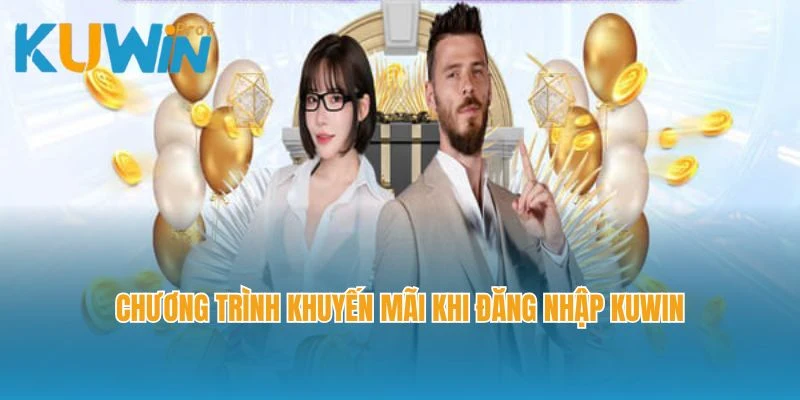 Chương trình khuyến mãi khi đăng nhập Kuwin